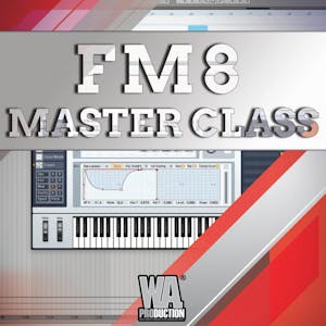 FM8 Master Class